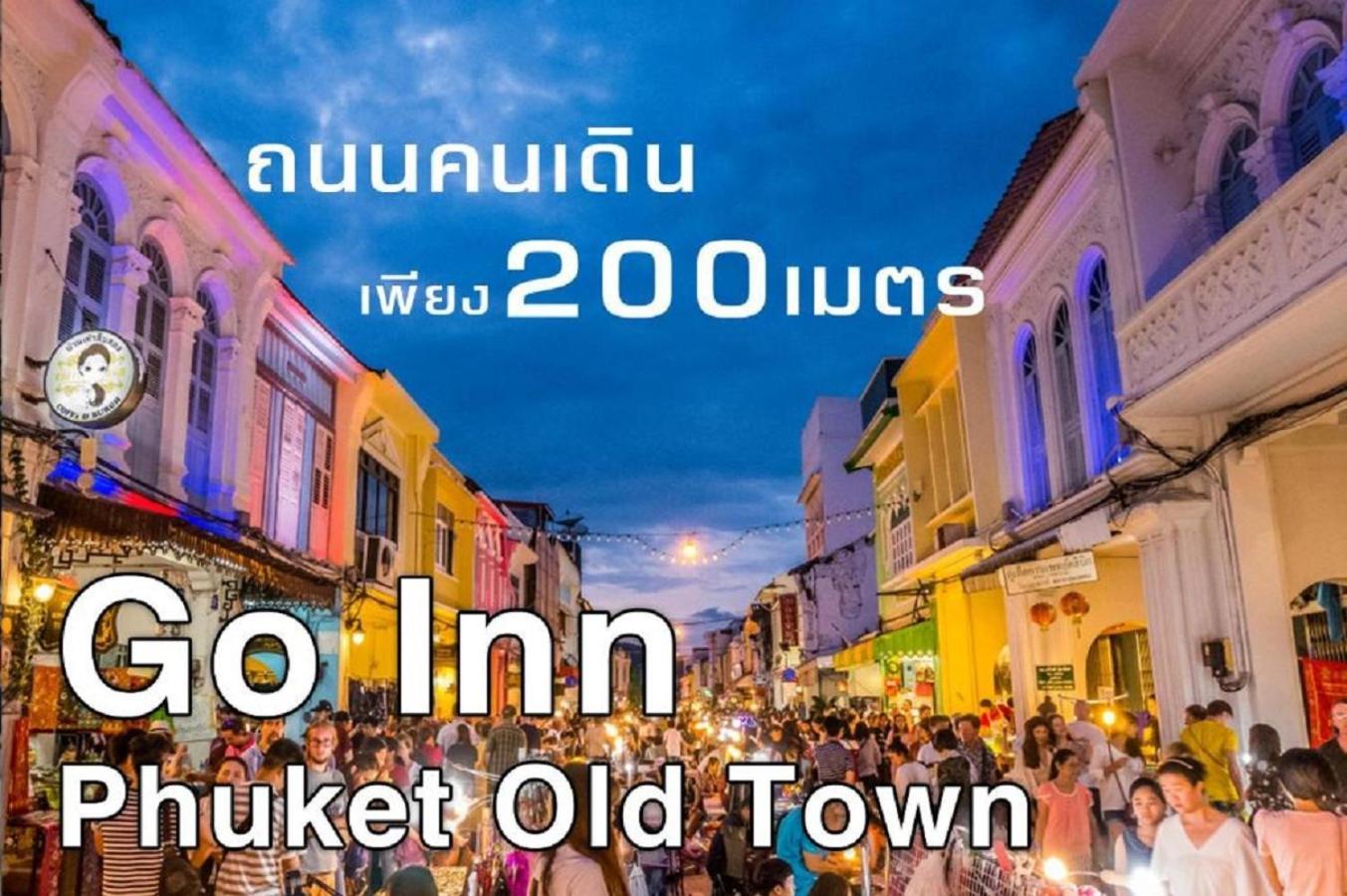 Go Inn Phuket Old Town2 Dış mekan fotoğraf